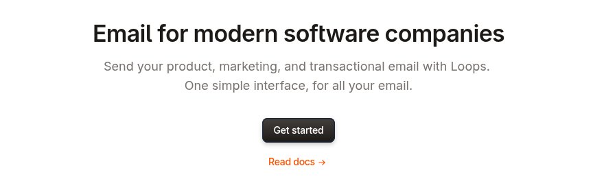 Loops promises email for modern software companies — a pitch that lands perfectly until your SaaS needs more than sending